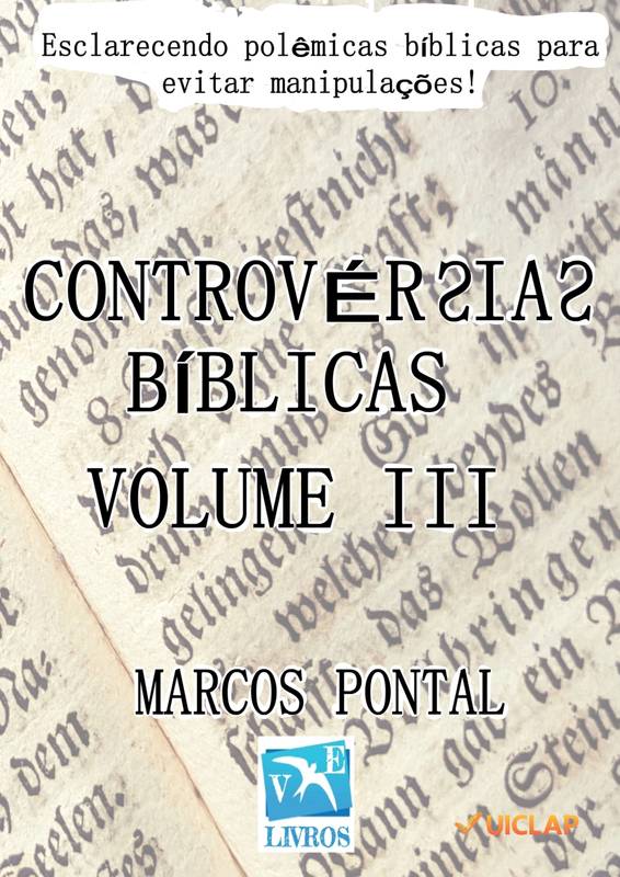 Controvérsias Bíblicas - Volume 3