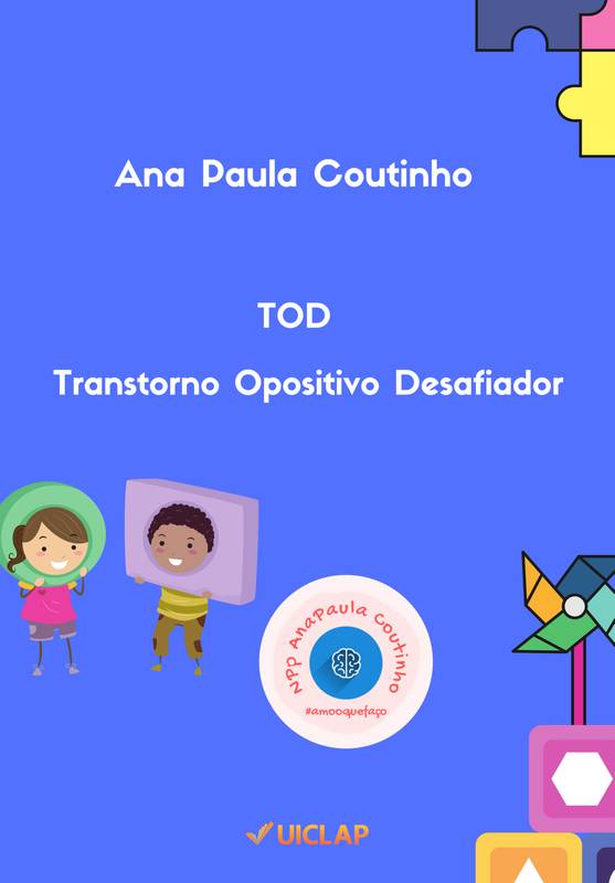 TOD - TRANSTORNO OPOSITIVO DESAFIADOR