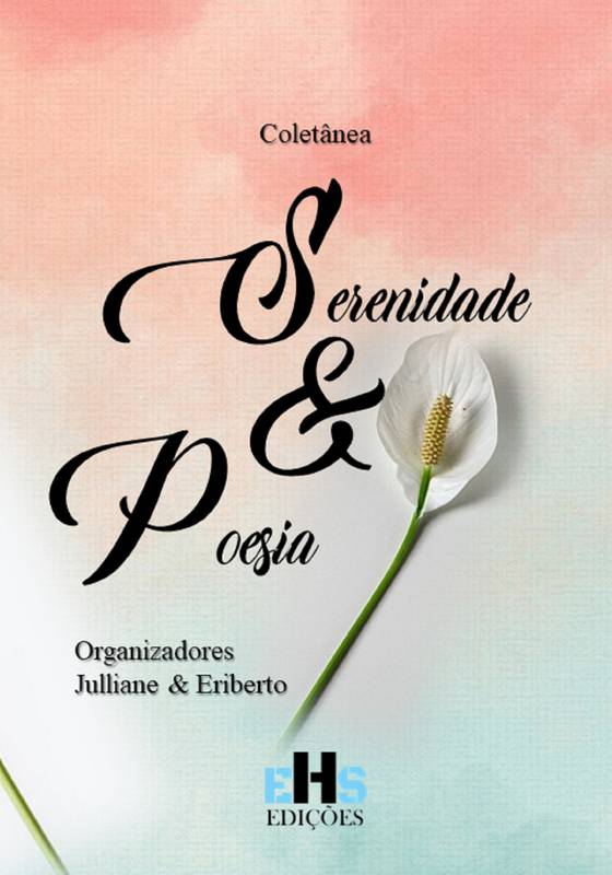 COLETÂNEA SERENIDADE & POESIA