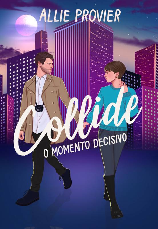 Collide - O Momento Decisivo