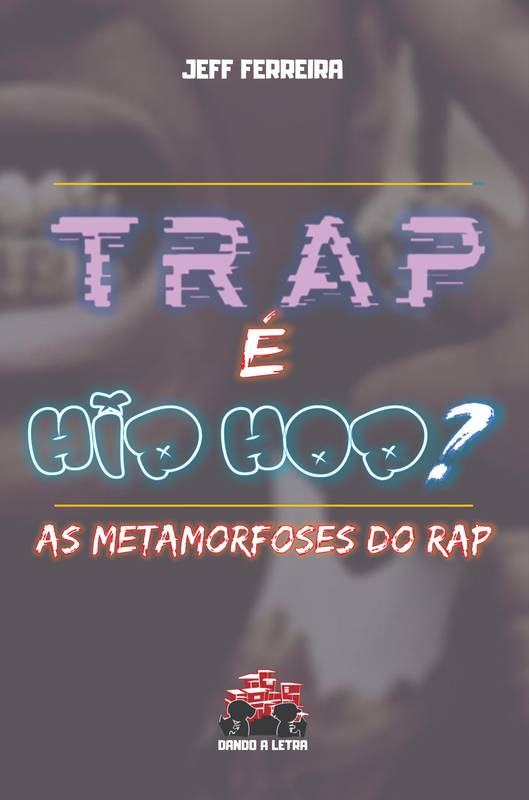 Trap É Hip Hop?