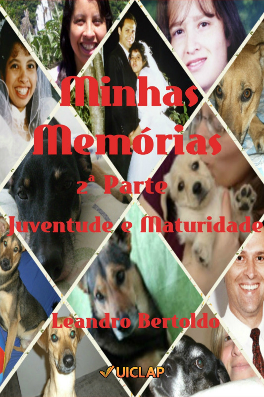 Minhas Memórias - 2ª Parte