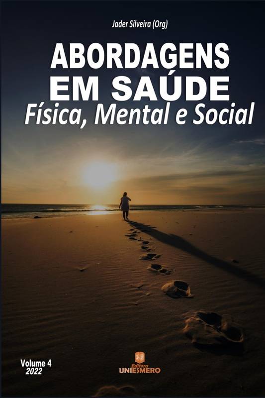 Abordagens em Saúde: Física, Mental e Social - Volume 4