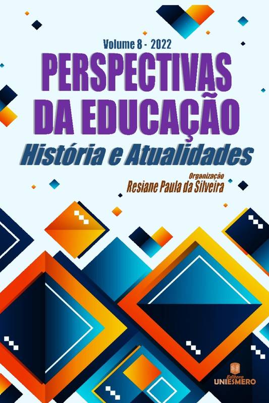 Perspectivas da Educação: História e Atualidades - Volume 8