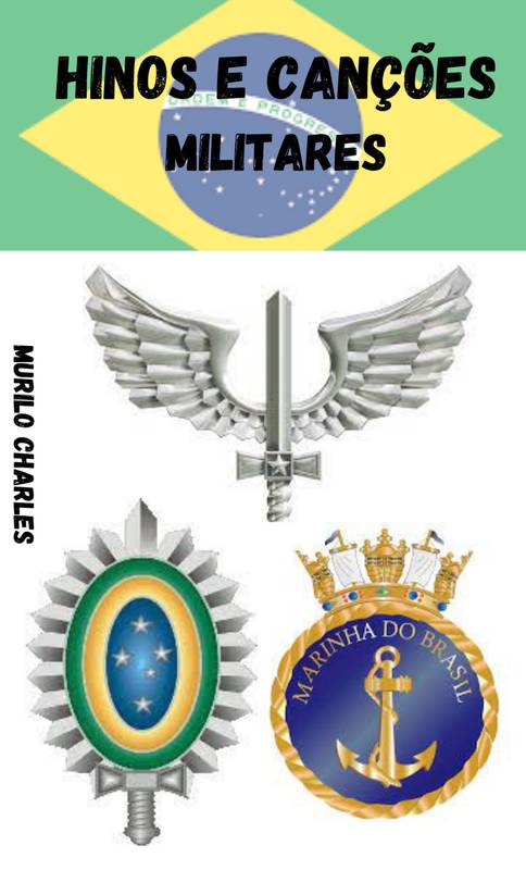 Hinos e Canções Militares