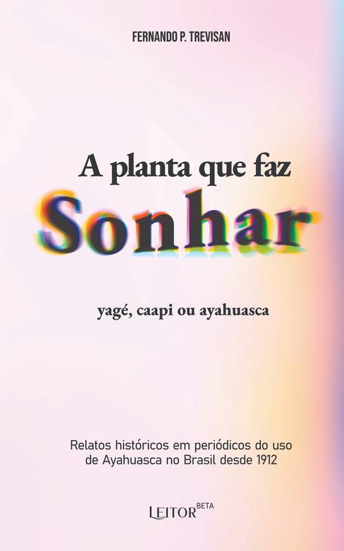 A planta que faz sonhar