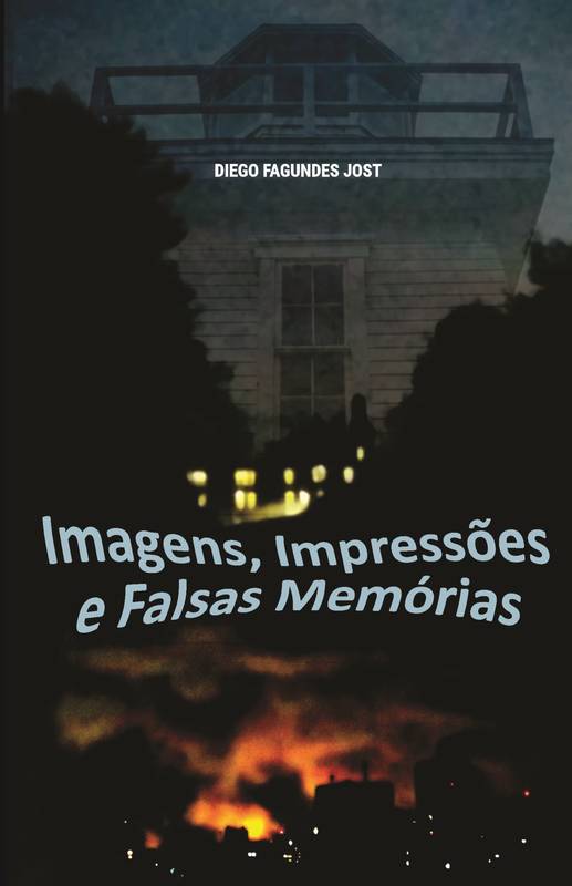 Imagens Impressões e Falsas Memorias