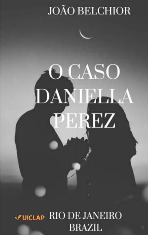 O Caso Daniella Perez