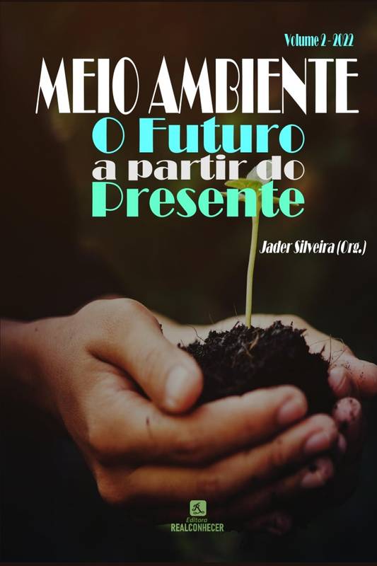 Meio Ambiente: O Futuro a partir do Presente - Volume 2