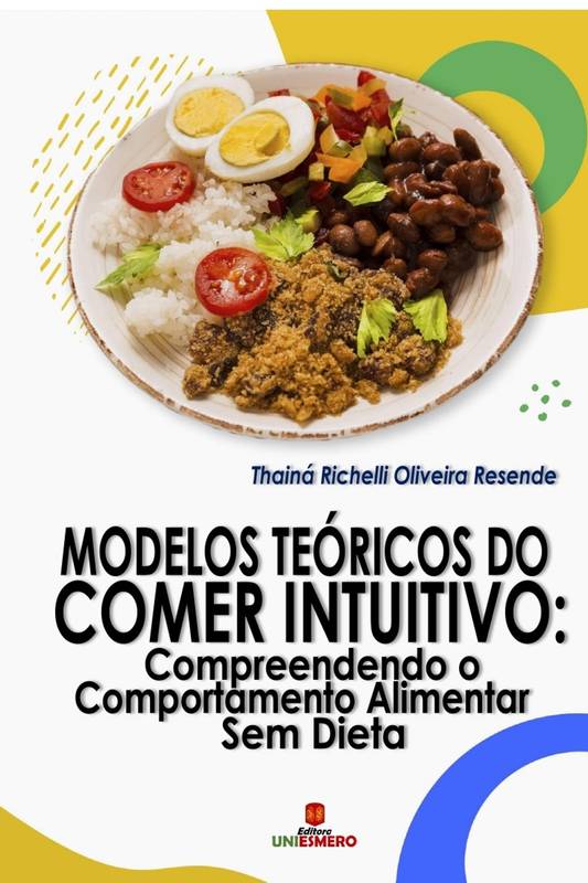 Modelos Teóricos do Comer Intuitivo: Compreendendo o Comportamento Alimentar Sem Dieta