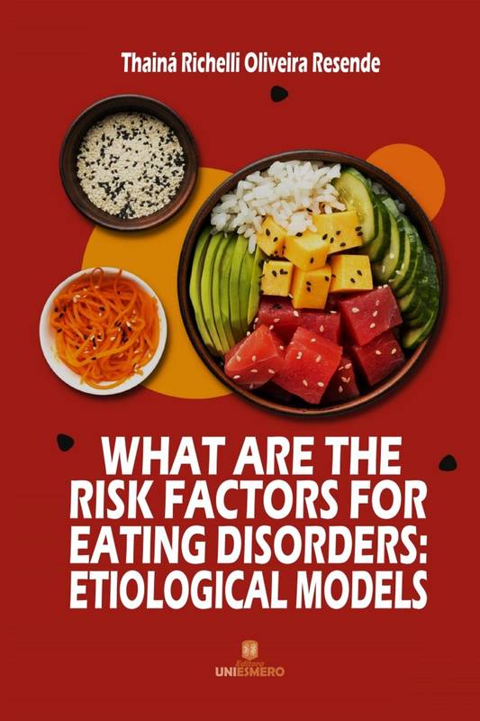 What are the Risk Factors for Eating Disorders: Etiological Models