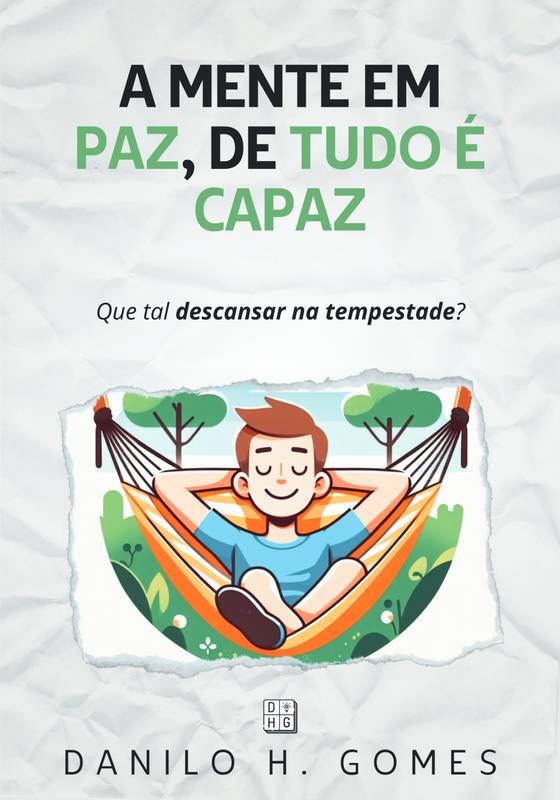 A Mente em Paz, de Tudo é Capaz