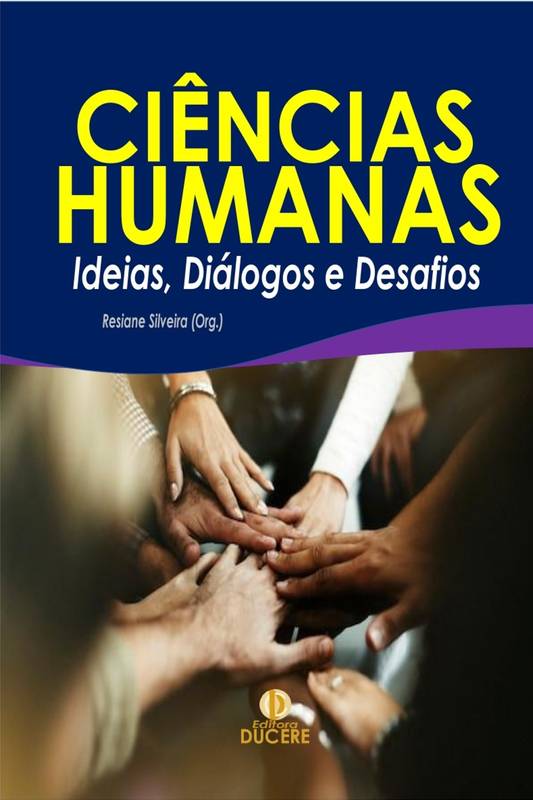 Ciências Humanas: Ideias, Diálogos e Desafios