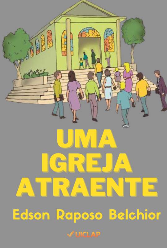 UMA IGREJA ATRAENTE