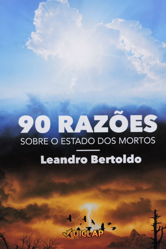 90 Razões Bíblicas Sobre o Estado dos Mortos