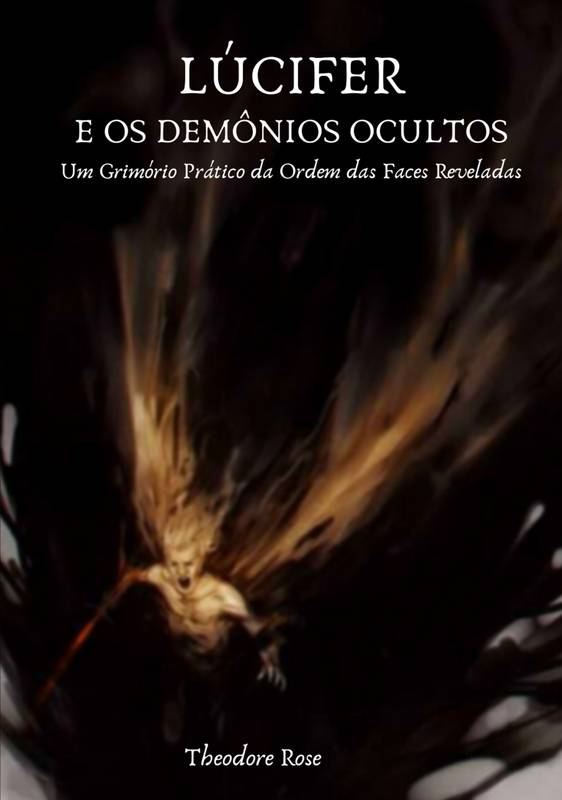 Lúcifer e os Demônios Ocultos