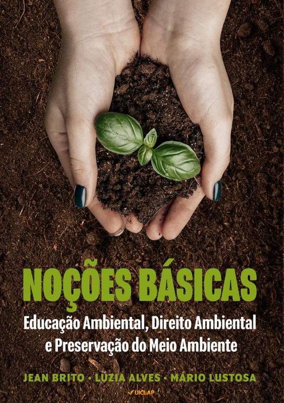 Noções Básicas: Educação Ambiental, Direito Ambiental e Preservação do Meio Ambiente