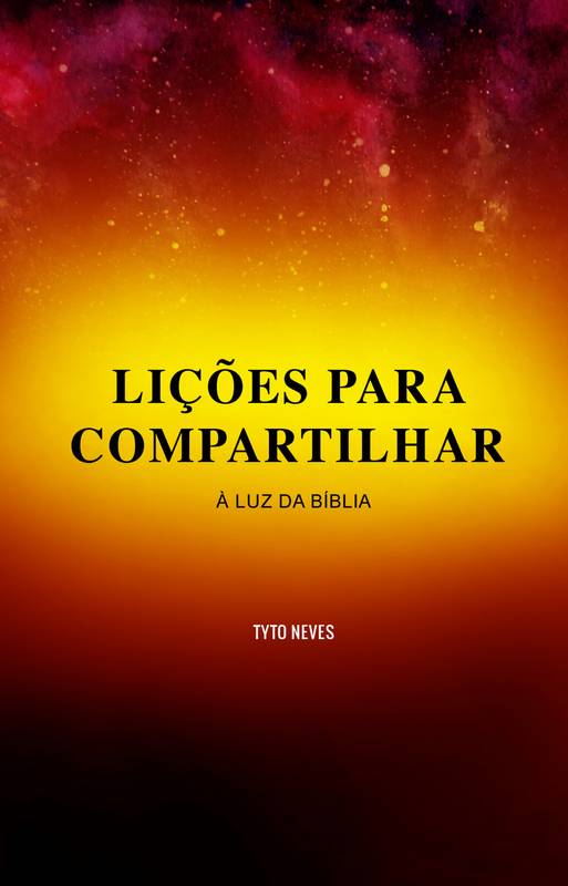 Lições para Compartilhar - À Luz da Bíblia