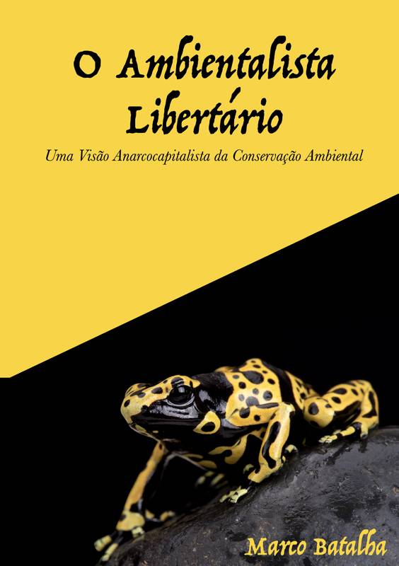 O Ambientalista Libertário