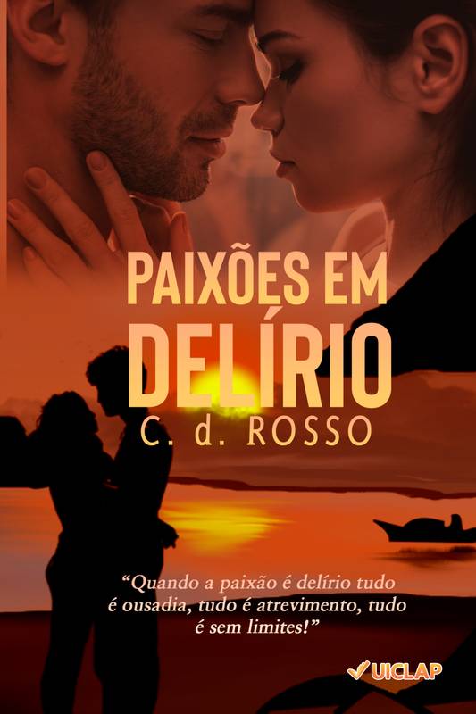 PAIXÕES EM DELÍRIO