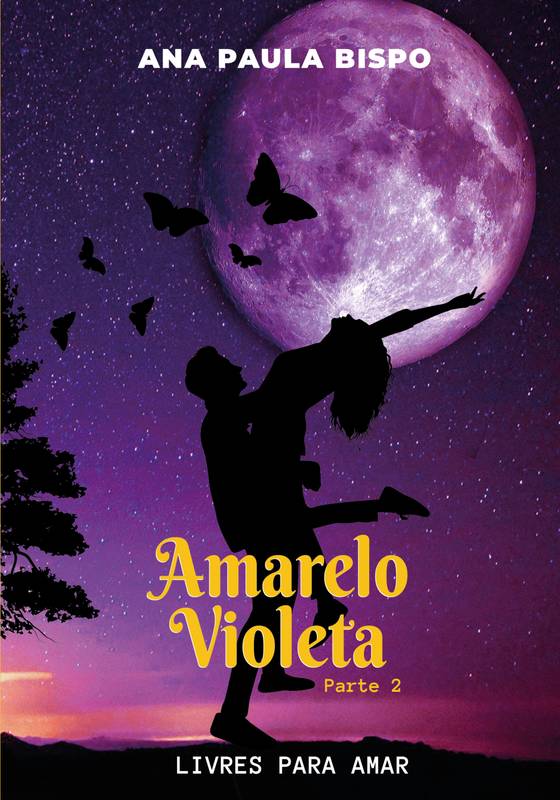 Amarelo Violeta parte 2