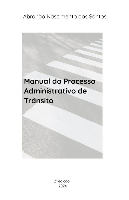 Manual do Processo Administrativo de Trânsito