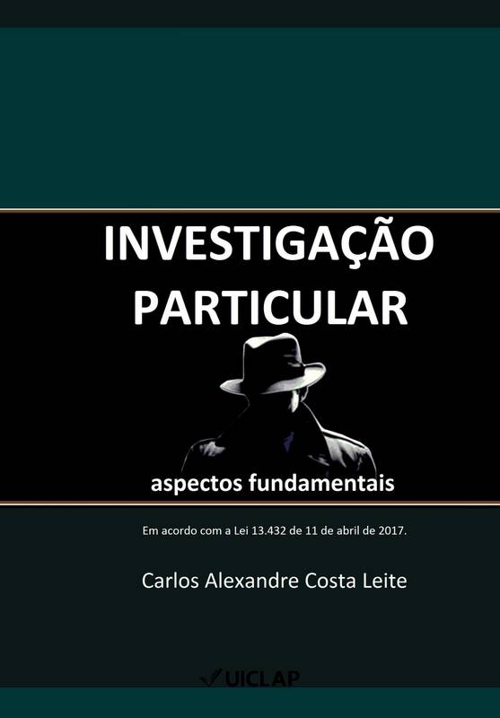 INVESTIGAÇÃO PARTICULAR, aspectos fundamentais