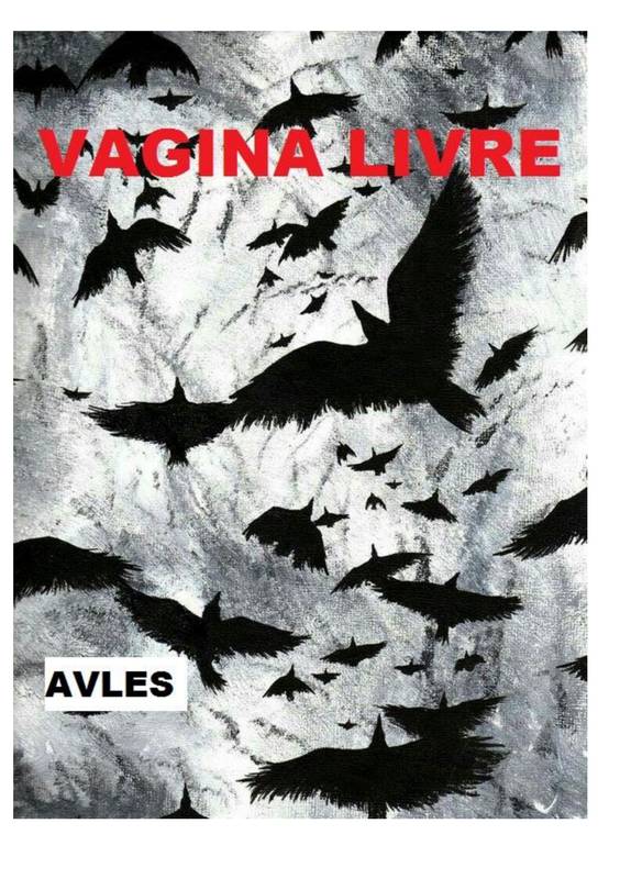 VAGINA LIVRE