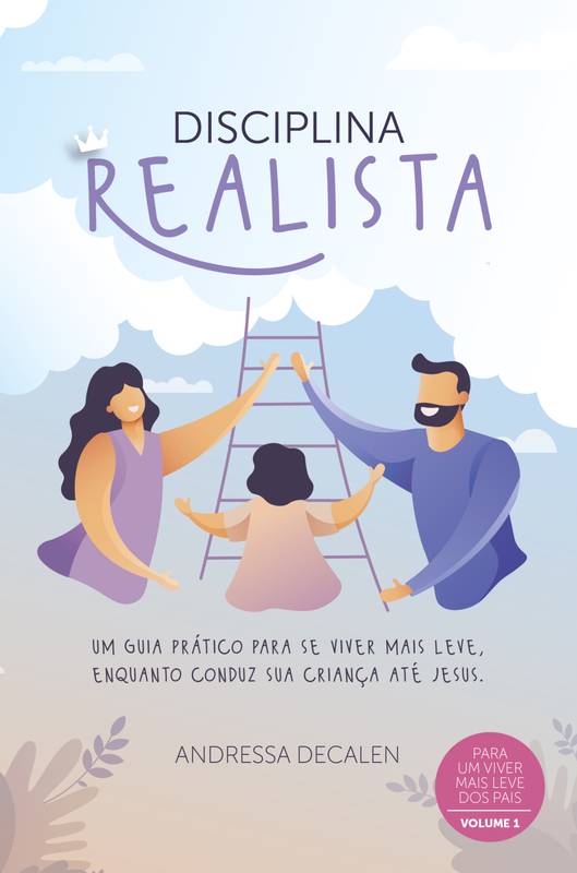 Disciplina Realista - Volume 1