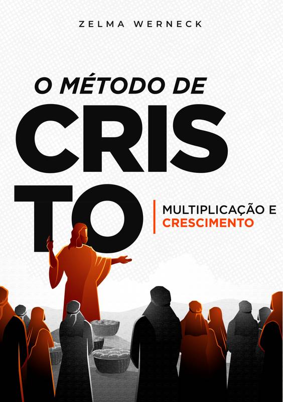 O Método de Cristo