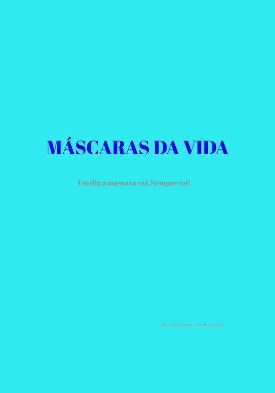 MÁSCARAS DA VIDA