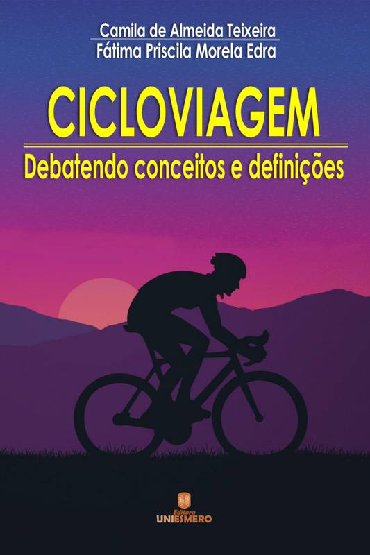 Cicloviagem: Debatendo conceitos e definições