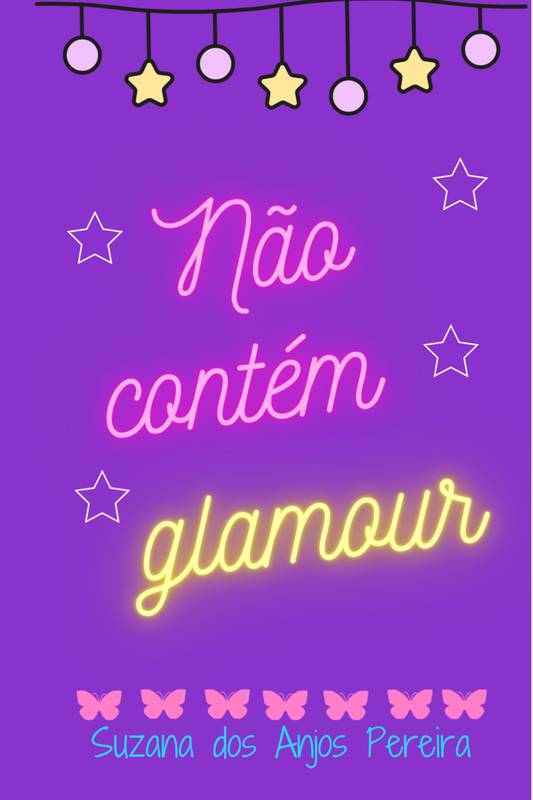 Não Contém Glamour