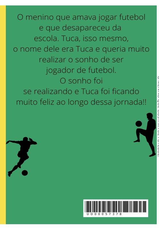 O menino que queria jogar futebol: uma história de fé e superação