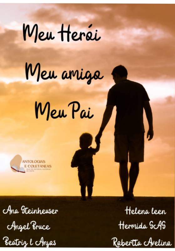 Meu Herói, Meu Amigo, Meu Pai