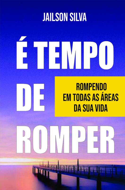 É tempo de romper