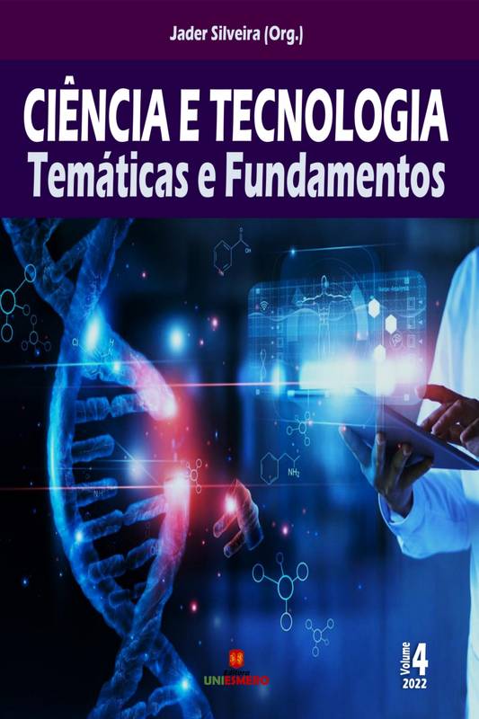 Ciência e Tecnologia: Temáticas e Fundamentos - Volume 4