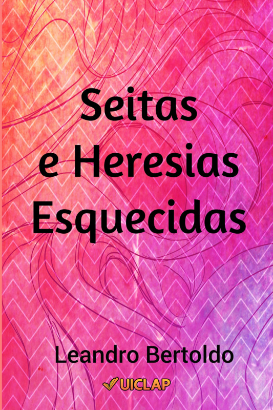 Seitas e Heresias Esquecidas