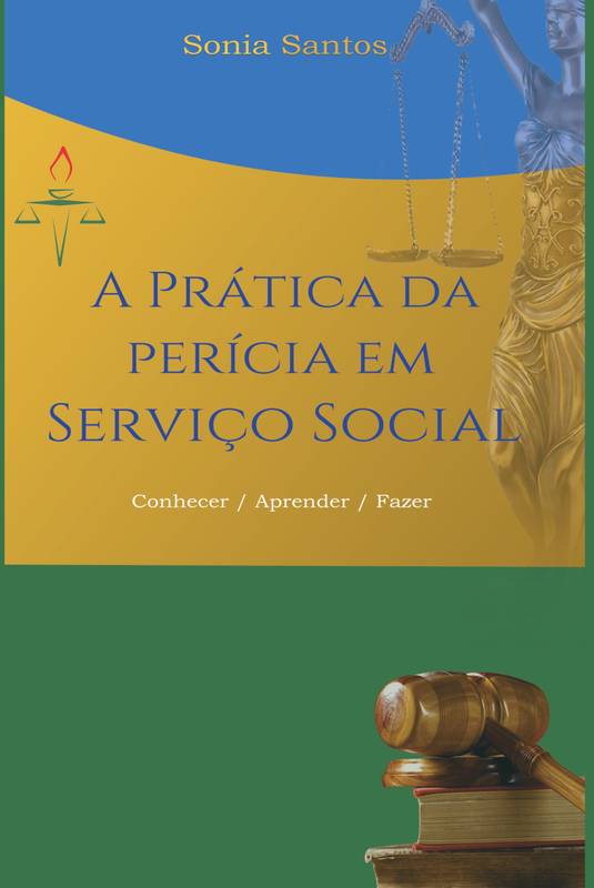 A Prática da Perícia em Serviço Social