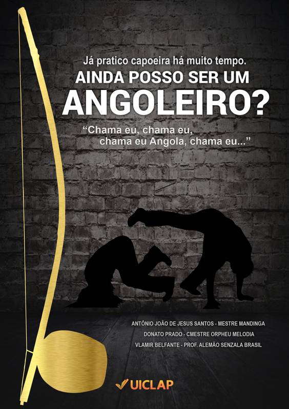 Já pratico capoeira há algum tempo. AINDA POSSO SER UM ANGOLEIRO?