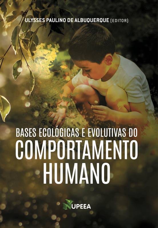 Bases Ecológicas e Evolutivas do Comportamento Humano