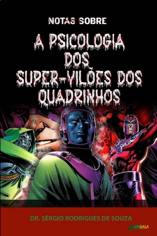 Notas sobre a Psicologia dos Super-Vilões dos Quadrinhos