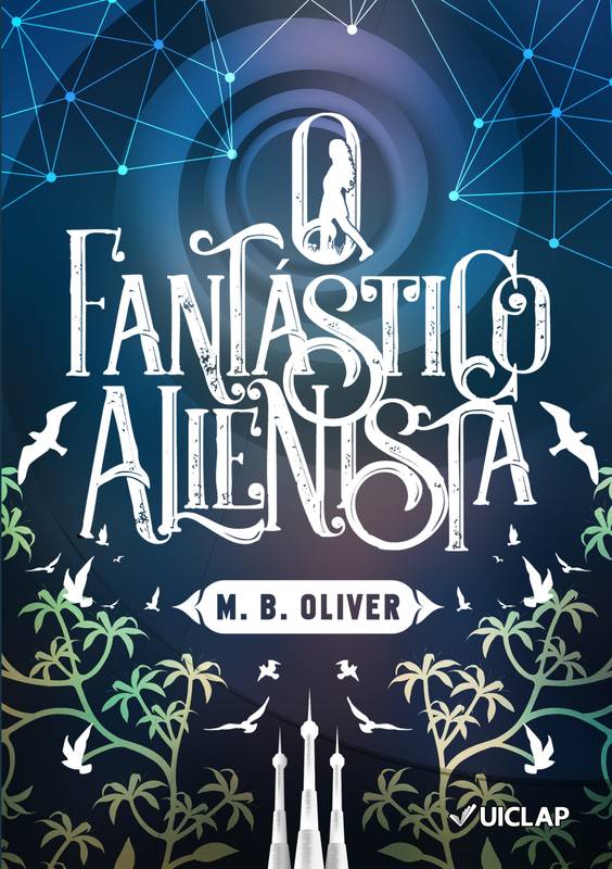 O Fantástico Alienista (ilustrado)