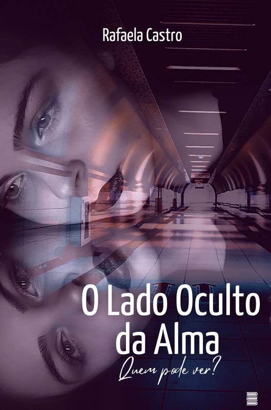 O lado oculto da alma - quem pode ver?