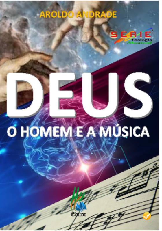 DEUS, O HOMEM E A MÚSICA