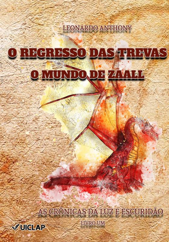 O Regresso Das Trevas O Mundo de Zaall