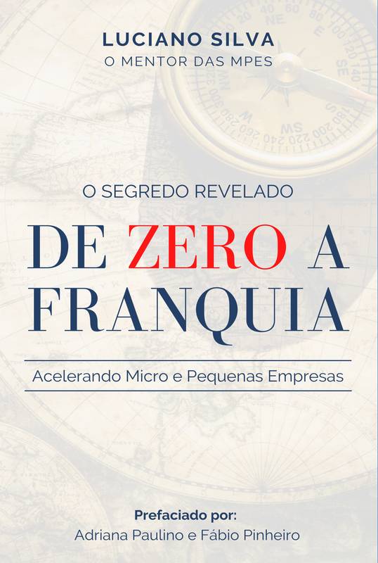 De Zero a Franquia