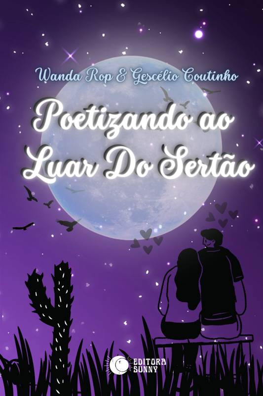 Poetizando ao Luar do Sertão