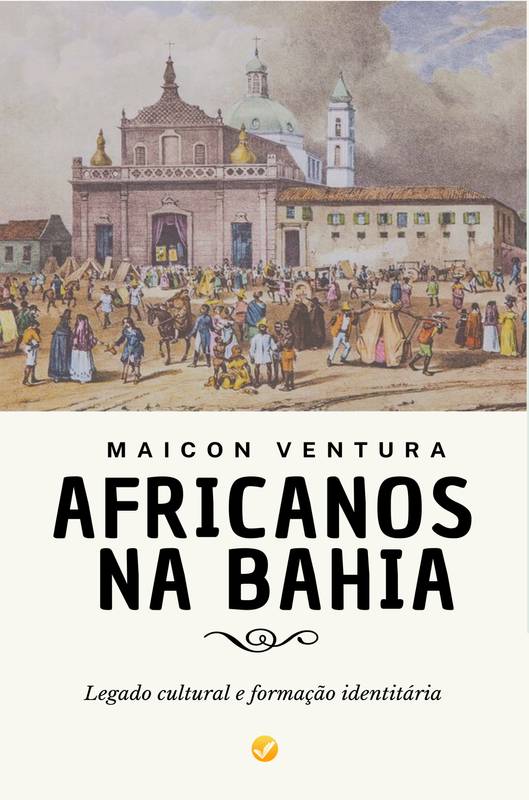 Africanos na Bahia