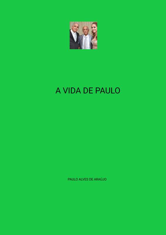 A VIDA DE PAULO